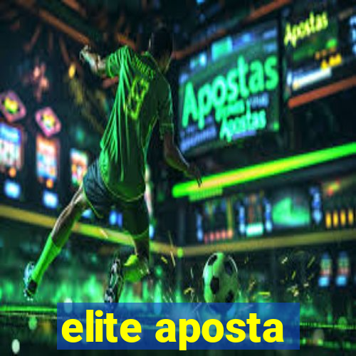 elite aposta